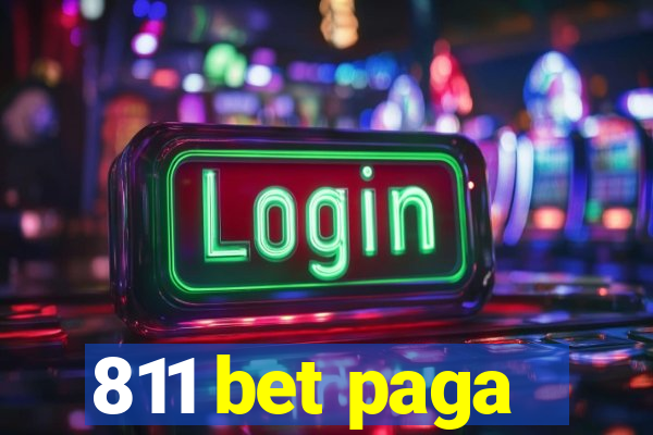 811 bet paga